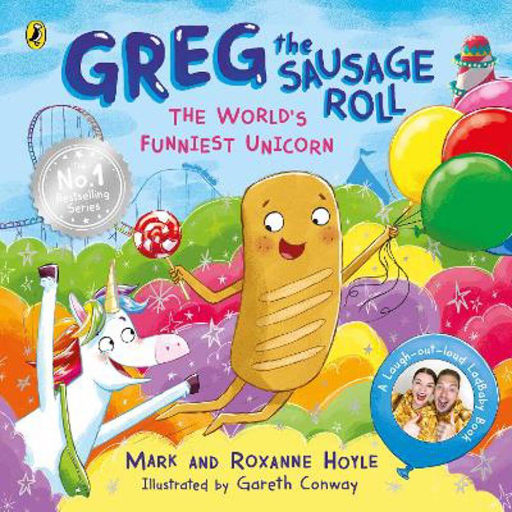 Greg the Sausage Roll: The World's Funniest Unicorn (Paperback) - Mark Hoyle